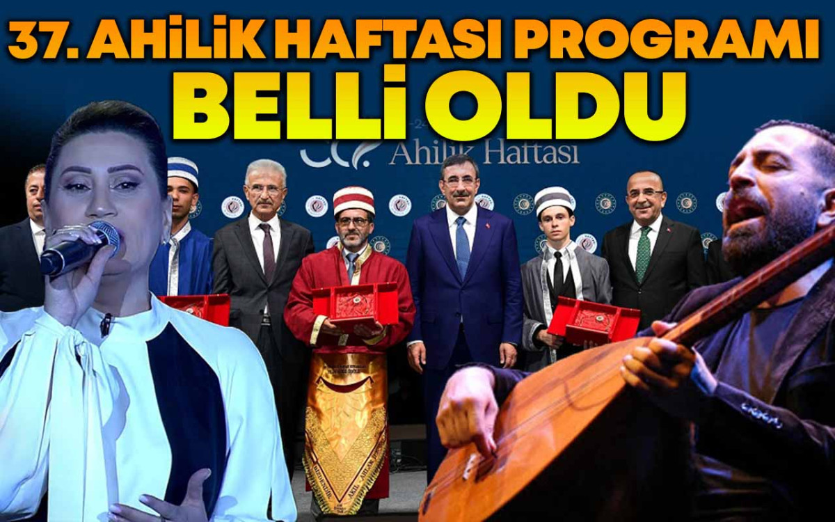 37. Ahilik Haftası Programı Belli Oldu