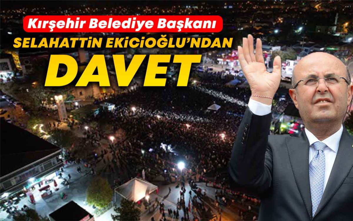 Başkan Selahattin Ekicioğlu'ndan Davet