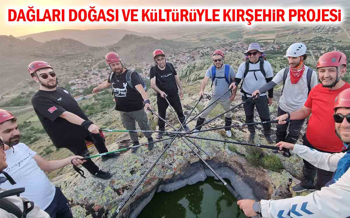 Dağları Doğası ve Kültürüyle Kırşehir Projesi