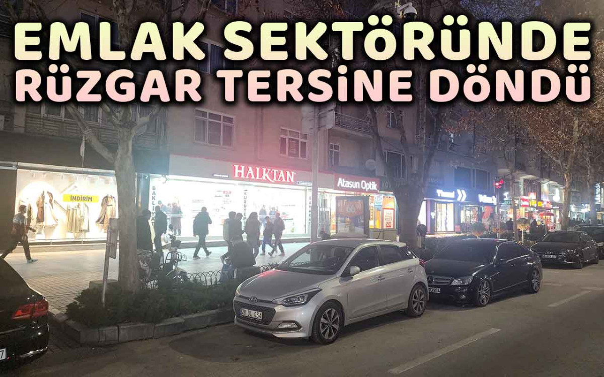 Emlak Sektöründe Rüzgar Tersine Döndü