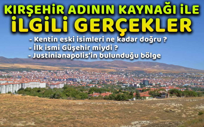 Kırşehir adının kaynağı ile ilgili gerçekler