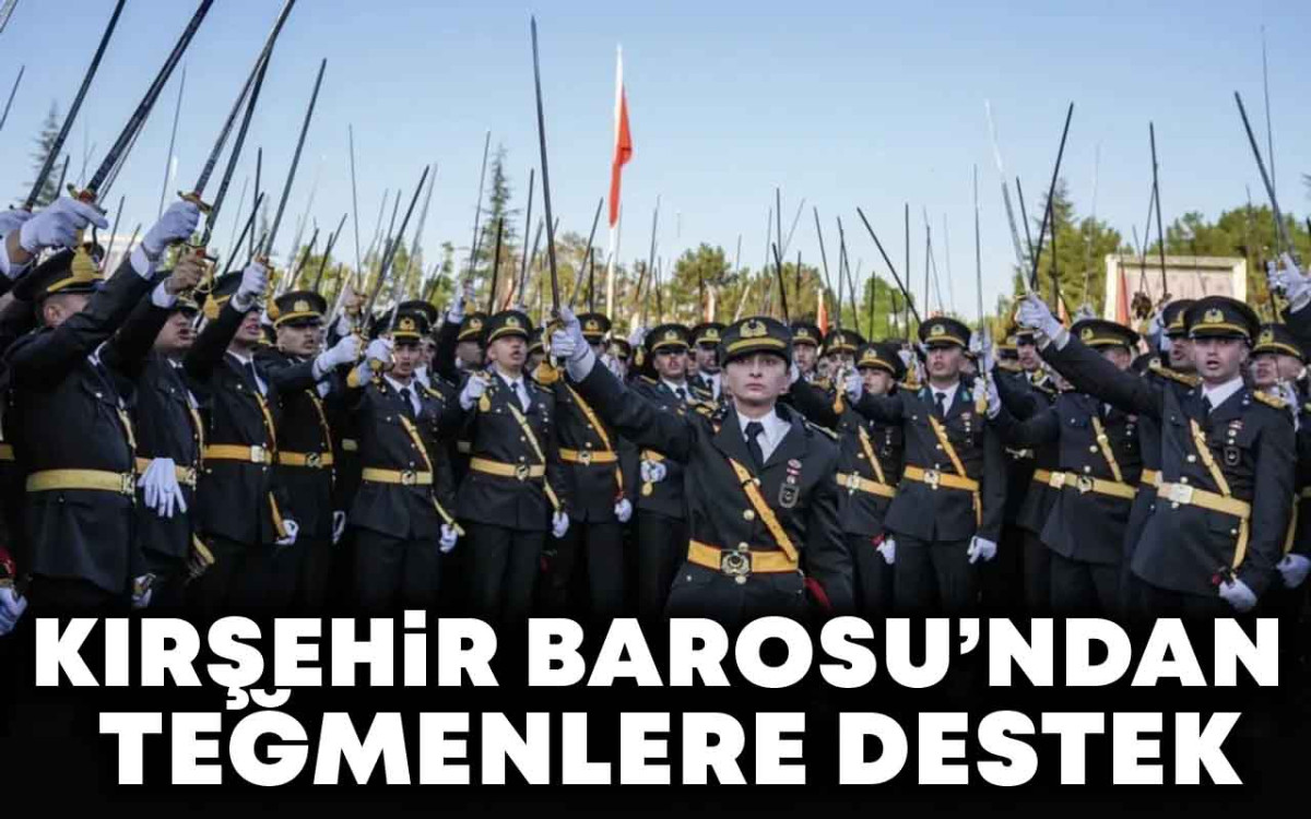 Kırşehir Barosu'ndan Teğmenlere Destek