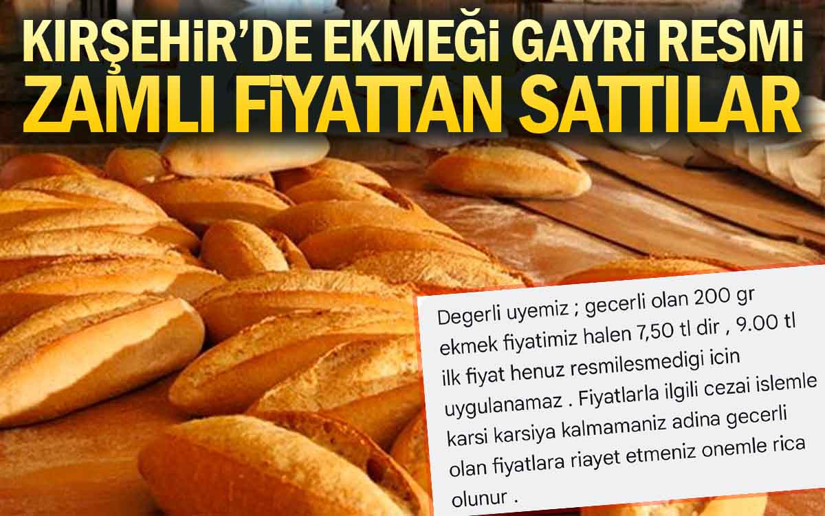 Kırşehir'de Ekmeği Gayri Resmi Zamlı Fiyattan Sattılar