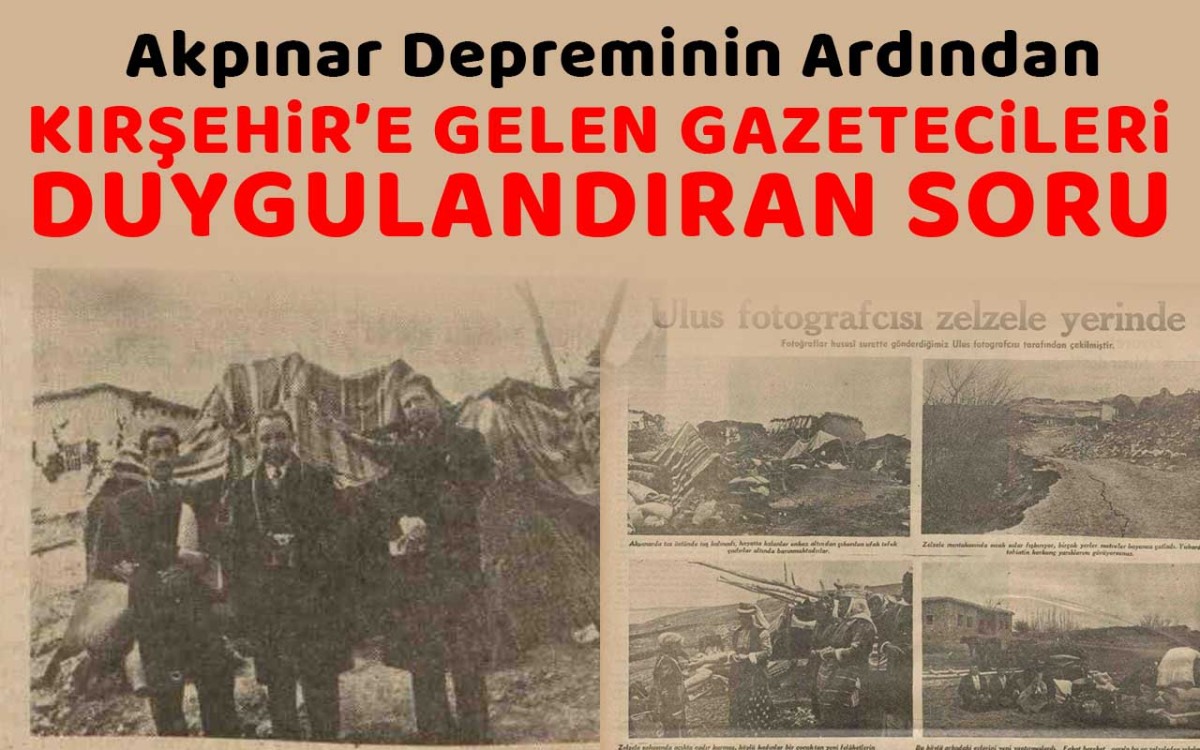 Kırşehir'e Gelen Gazetecileri Duygulandıran Soru