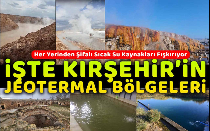 Kırşehir'in Jeotermal Bölgeleri