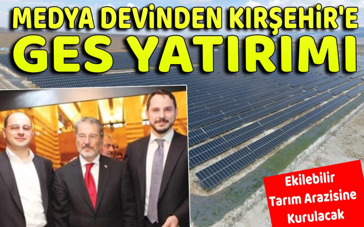 Medya Devinden Kırşehir'e GES Yatırımı