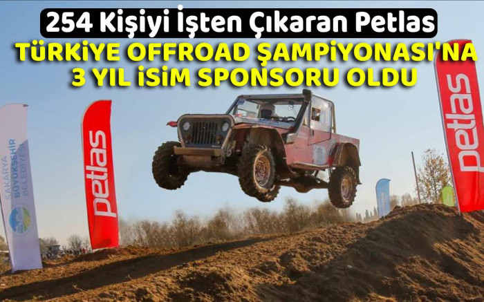 Petlas Türkiye Offroad Şampiyonası'na sponsor oldu