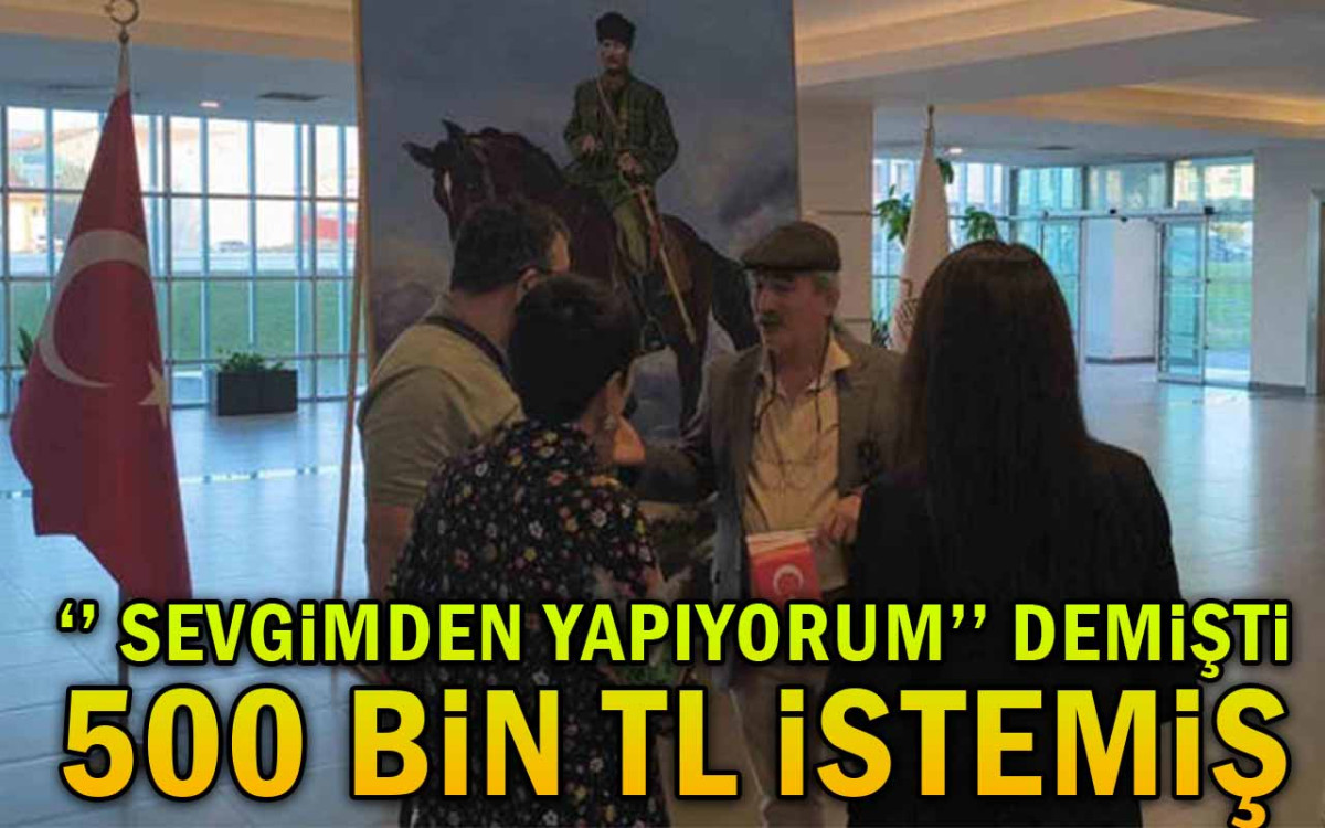 Sevgimden Yapıyorum Demişti 500 Bin TL İstemiş