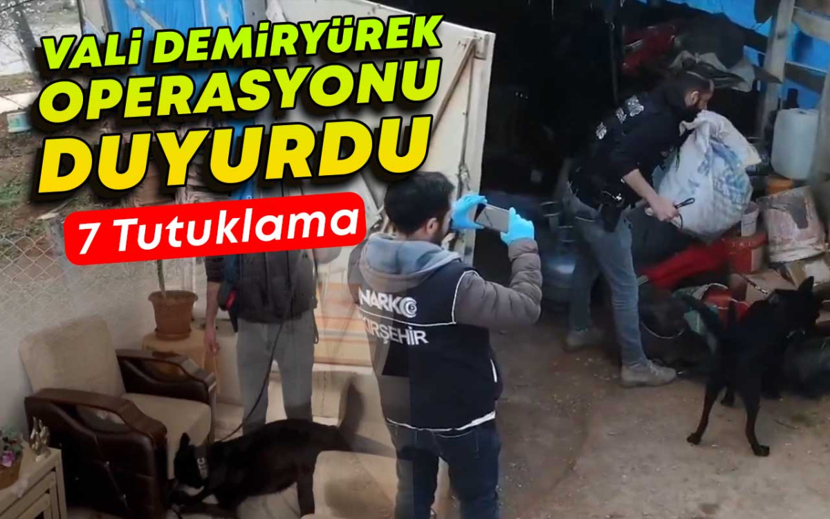 Vali Demiryürek operasyonu böyle duyurdu