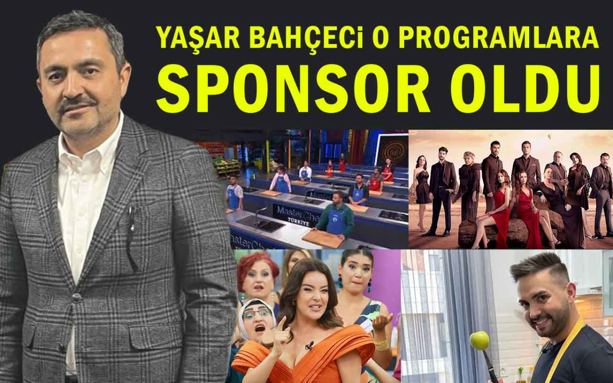 Yaşar Bahçeci O Programlara Sponsor Oldu